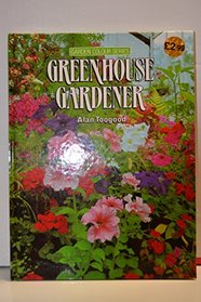 Greenhouse Gardener (Garden Colour Series)