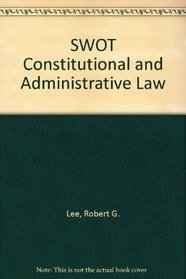 Constitutional & administrative law (SWOT)