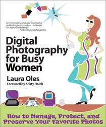Digital Photography for Busy Women