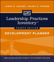 LPI: Leadership Practices Inventory Development Planner (J-B Leadership Challenge: Kouzes/Posner)