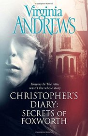 Secrets of Foxworth (Christopher's Diary)
