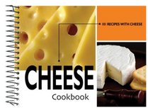 Cheese Cookbook, 101 Recipes