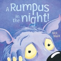 Rumpus in the Night