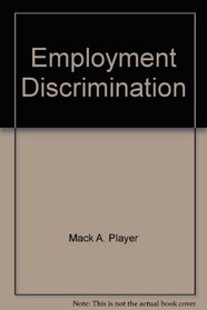 Employment Discrimination Law: Cases and Materials (Nutshell Series)