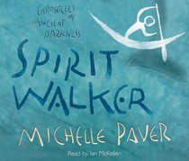 Spirit Walker (Chronicles of Ancient Darkness)