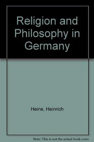 Religion and Philosophy in Germany: A Fragment