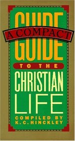 A Compact Guide to the Christian Life