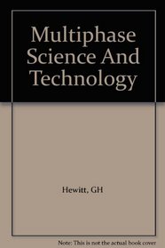 Multiphase Science and Technology (Multiphase Science and Technology)
