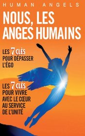 Nous, les Anges Humains (French Edition)