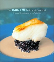 The Tsunami Restaurant Cookbook