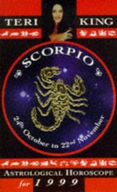 Scorpio (Teri King's Astrological Horoscopes for 1999)