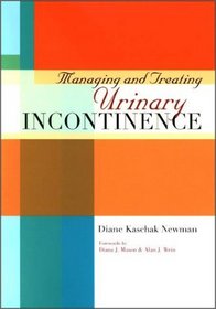 Managing and Treating Urinary Incontinence