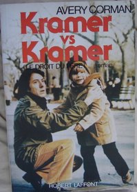 Kramer Vs Kramer Le Droit Du Pere