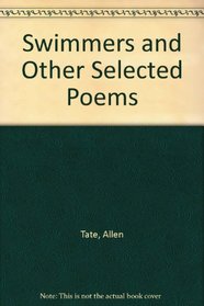 Swimmers and Other Selected Poems