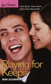 Playing for Keeps (Love Stories)