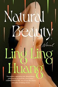 Natural Beauty: A Novel