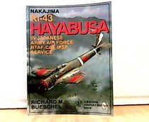 Nakajima Ki.43 Hayabusa I-III: In Japanese Army Air Force-RTAF-CAF-IPSF service (Arco-Aircam aviation series)