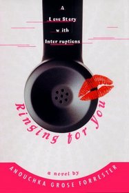 Ringing For You : A Love Story with Interruptions