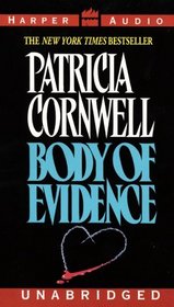 Body Of Evidence (Kay Scarpetta, Bk 2) (Audio Cassette) (Unabridged)