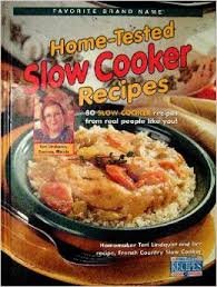Favorite Brand Name Home Tested Slow Cooker Recipes