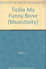 Tickle My Funny Bone (Musictivity)