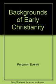 Backgrounds of early Christianity