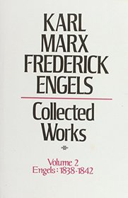Collected Works: Engels, 1838-42 v. 2