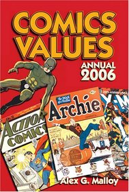 Comics Values Annual 2006: The Comic Book Price Guide (Comics Values Annual)