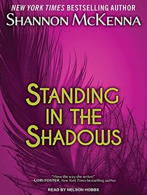 Standing In The Shadows (McClouds & Friends)