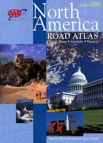 AAA North America Road Atlas (2000 Edition): United States, Canada, Mexico (Aaa North American Road Atlas)