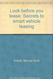 Look before you lease: Secrets to smart vehicle leasing