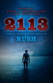 2113: Stories Inspired by the Music of Rush