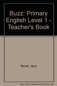 Buzz: Primary English Level 1 - Teacher's Book