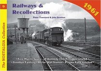 Railways and Recollections: 1961 No. 9
