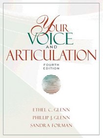 Your Voice and Articulation (4th Edition)
