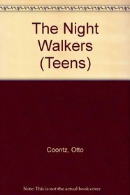 The Night Walkers (Teens)