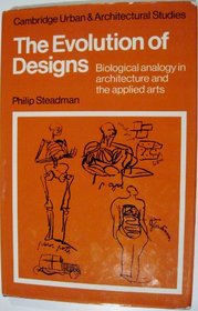 Evolution of Designs (Cambridge Urban and Architectural Studies)