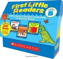 First Little Readers: Guided Reading Level B: A Big Collection of Just-Right Leveled Books for Beginning Readers