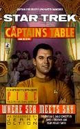 Where Sea Meets Sky (Star Trek: Captain's Table (Hardcover))