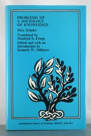 Problems of a Sociology of Knowledge (International Library of Sociology)