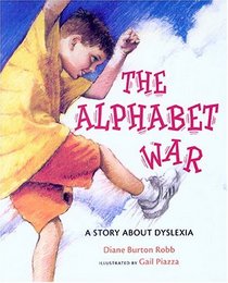The Alphabet War: A Story About Dyslexia