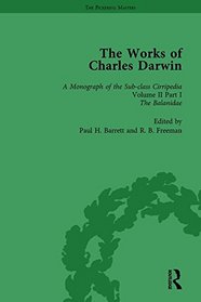 The Works of Charles Darwin: A Monograph on the Sub-Class Cirripedia (1854), Vol II, Part 1 Vol 12 (The Pickering Masters)