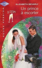 Un Prince a Escorter (Taming the Prince) (Harlequin Rouge Passion, No 1273) (French)