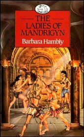 The Ladies Of Mandrigyn