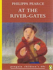 At the River-gates (Penguin Children's 60s)