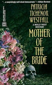 Mother of the Bride (Molly West, Bk 2)