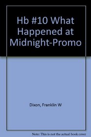 What Happened at Midnight? (Hardy Boys, Book 10)