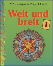 Weit un breit Book 1 Student Text, hardcover