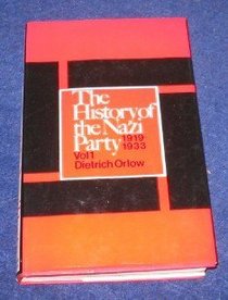 HISTORY OF THE NAZI PARTY: 1919-33 V. 1