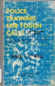 Police Training for Tough Calls: Discretionary Situations